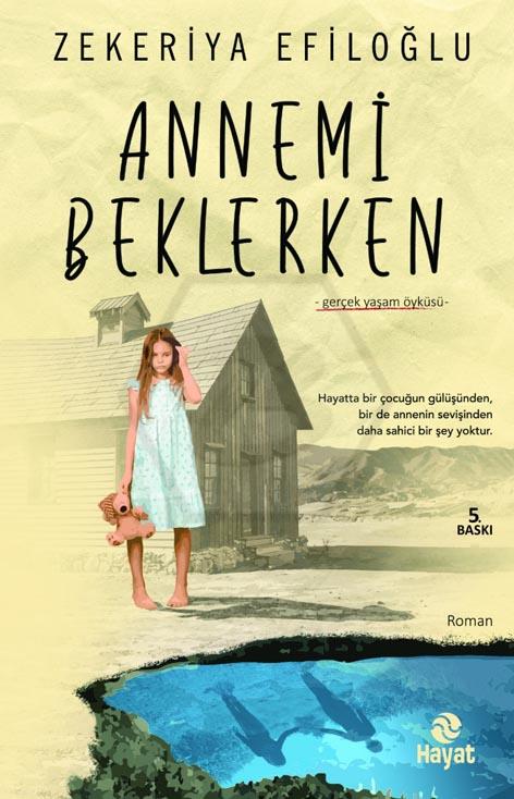 Annemi Beklerken