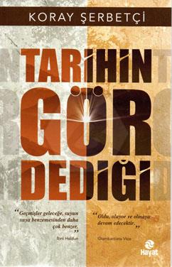 Tarihin Gör Dediği