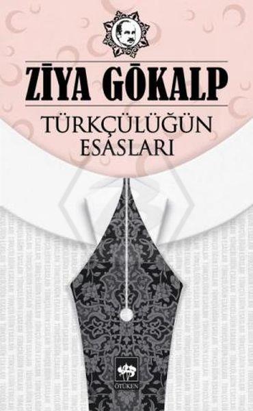 Türkçülüğün Esasları