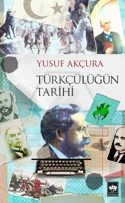 Türkçülüğün Tarihi