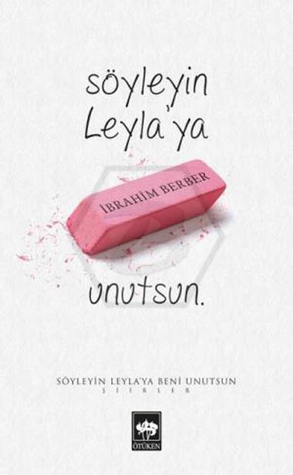 Söyleyin Leylaya Beni Unutsun