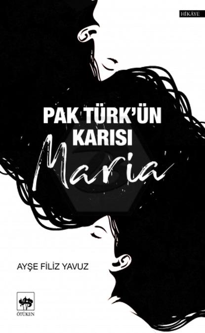 Pak Türkün Karısı Maria