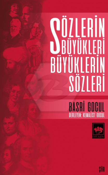 Sözlerin Büyükleri Büyüklerin Sözleri