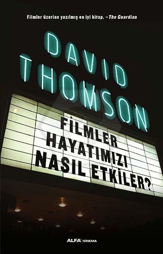 Filmler Hayatımızı Nasıl Etkiler?