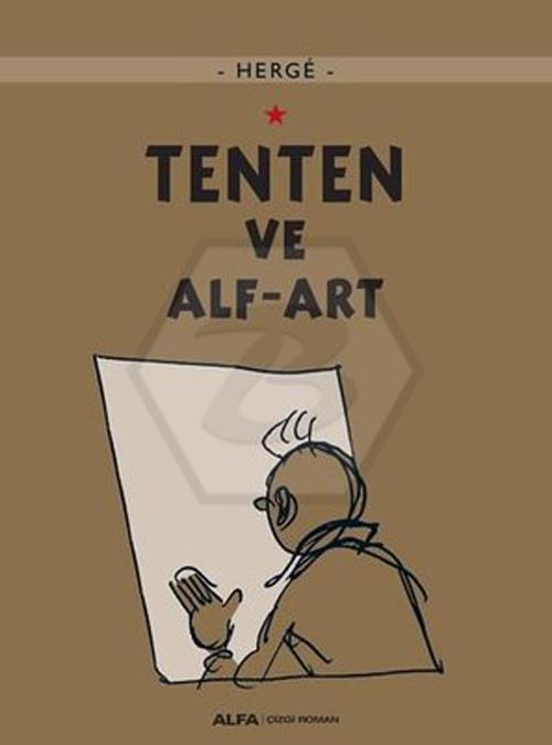 Tentenin Maceraları 24 Tenten Ve Alf-Art