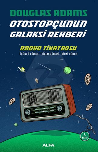 Otostopçunun Galaksi Rehberi - Radyo Tiyatrosu