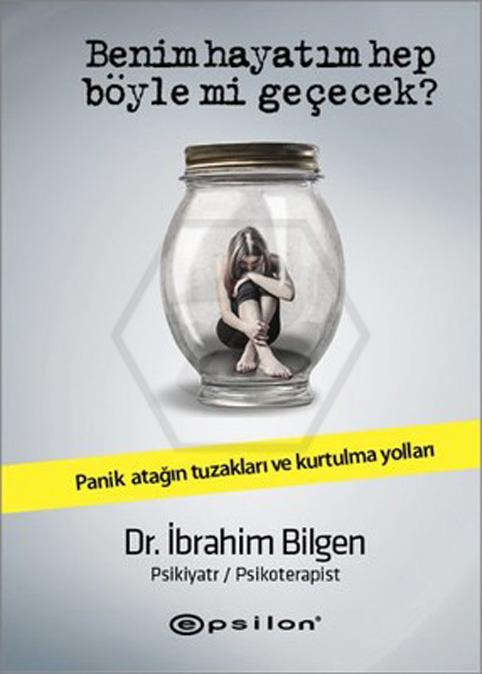 Benim Hayatım Hep Böyle Mi Geçecek(Sert Kapak)