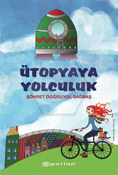 Ütopyaya Yolculuk