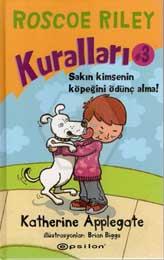 Roscoe Rıley Kuralları 3 Sakın Kimsenin Köpeğin