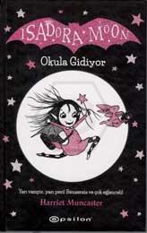 Isadora Moon Okula Gidiyor