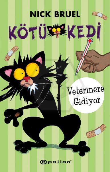 Kötü Kedi 9 Veterinere Gidiyor