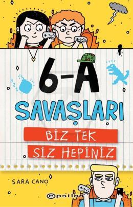 6-A Savaşları - Biz Tek Siz Hepiniz