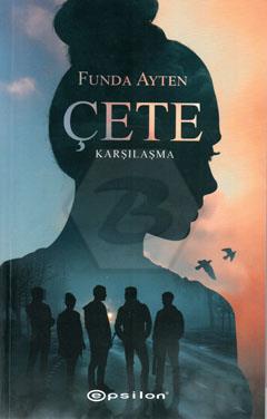 Çete - Karşılaşma