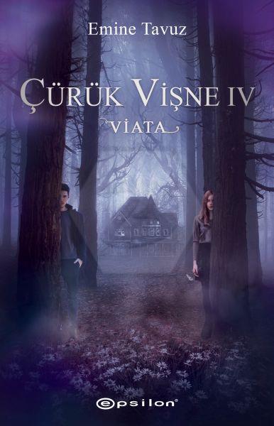 Çürük Vişne IV-VİATA