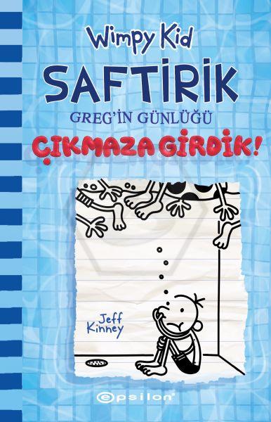 Çıkmaza Girdik! - Saftirik Greg in Günlüğü 15