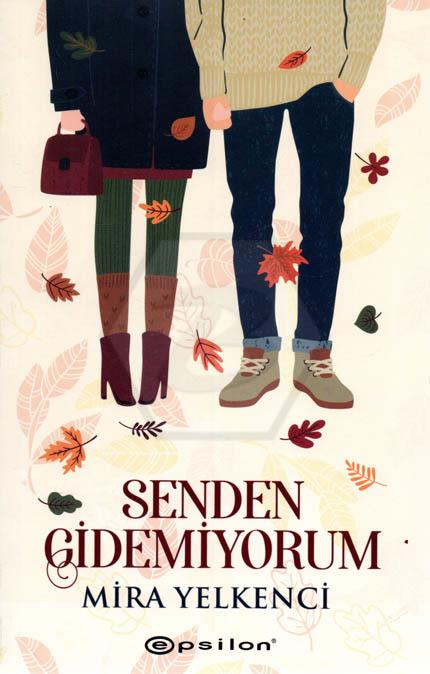 Senden Gidemiyorum