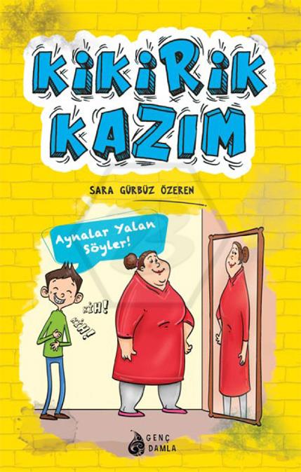 Kikirik Kazım-1 -Aynalar Yalan Söyler