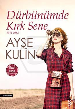 Dürbünümde Kırk Sene 1941-1983