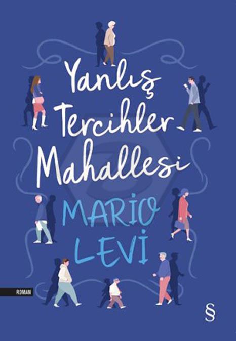 Yanlış Tercihler Mahallesi