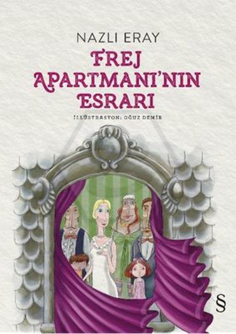 Frej Apartmanı`nın Esrarı