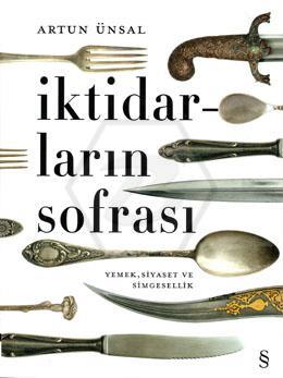 İktidarların Sofrası