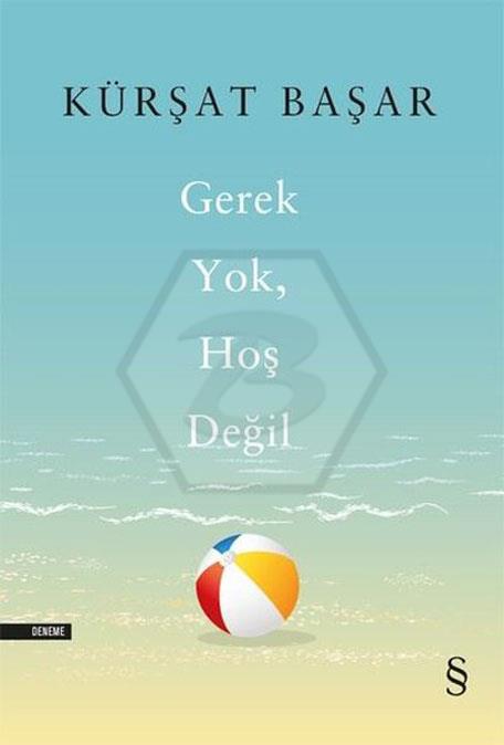 Gerek Yok Hoş Değil