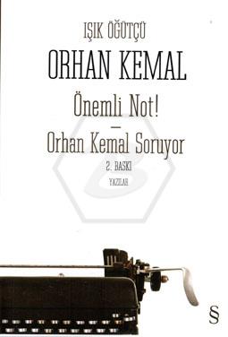 Önemli Not!Orhan Kemal Soruyor