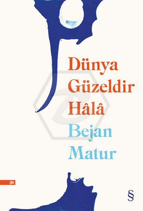 Dünya Güzeldir Hâlâ