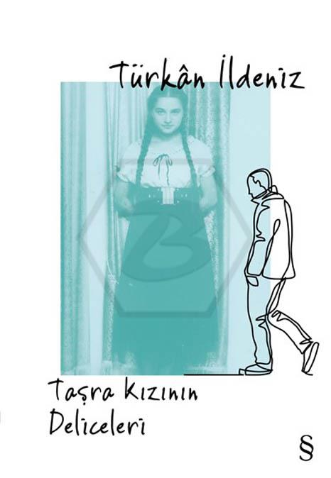 Taşra Kızının Deliceleri