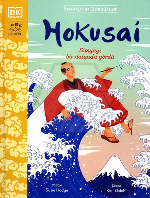 Hokusai - Sanatçının Gördükleri