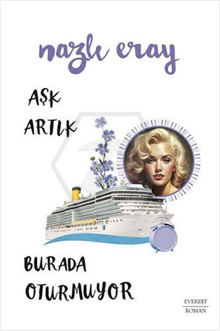Aşk Artık Burada Oturmuyor
