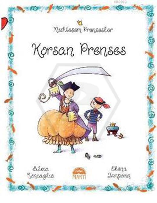 Muhteşem Prensesler Korsan Prenses