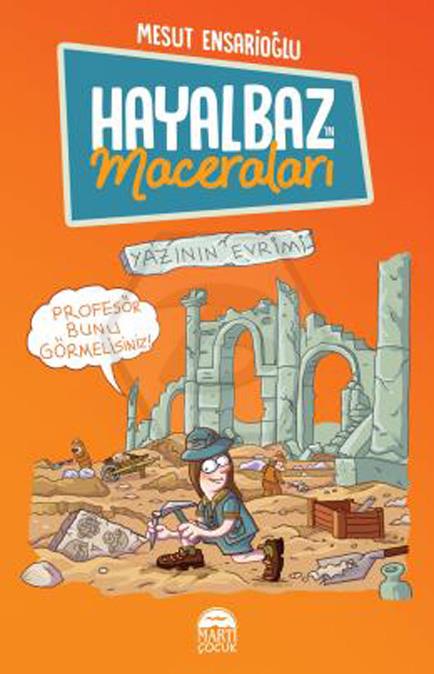 Hayalbazın Maceraları-3 Yazının Evrimi
