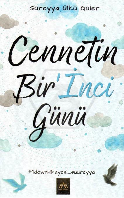 Cennetin Bir İnci Günü