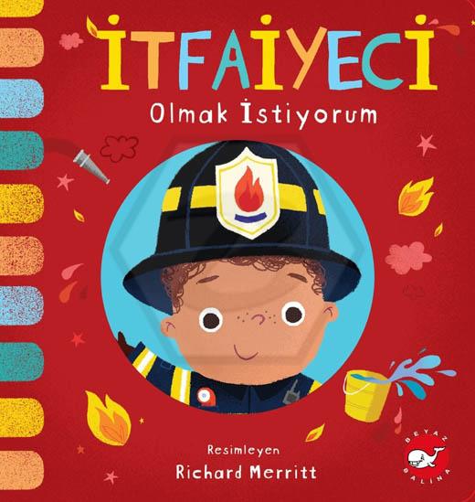 İtfaiyeci Olmak İstiyorum