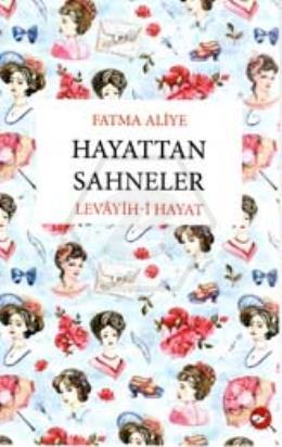 Türk Klasikleri: Hayattan Sahneler