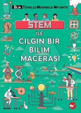 Stem ile Çılgın Bir Bilim Macerası