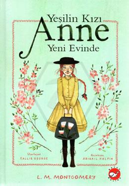 Yeşilin Kızı Anne-Yeni Evinde