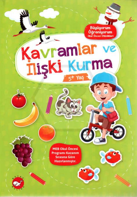 Büyüyorum Öğreniyorum - Kavramlar ve İlişki Kurma