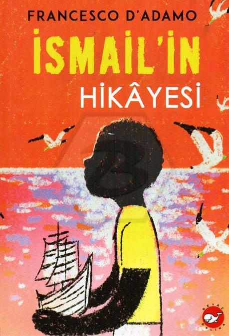 İsmail in Hikayesi