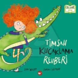 Timsah Kucaklama Rehberi