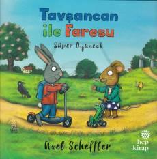 Tavşancan  ile Faresu: Süper Oyuncak