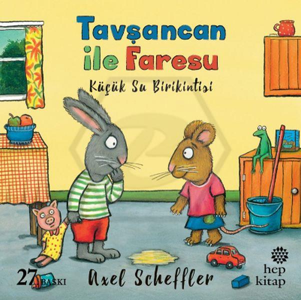 Tavşancan  ile Faresu: Küçük Su Birikintisi