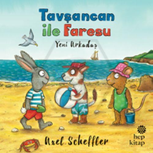 Tavşancan  ile Faresu: Yeni Arkadaş