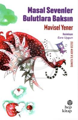 Masal Sevenler Bulutlara Baksın