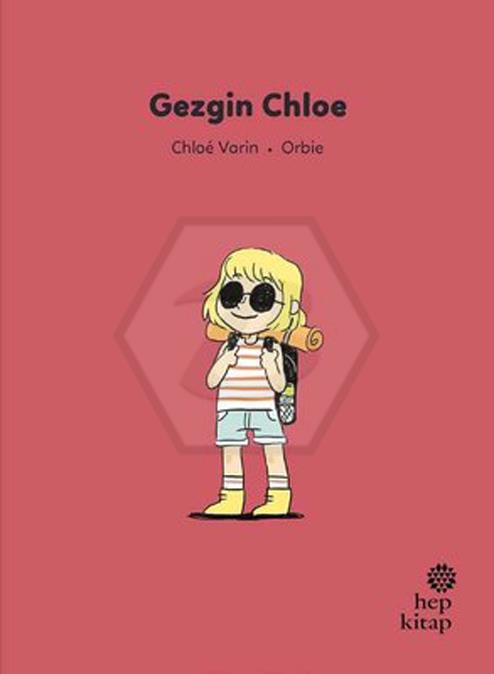 İlk Okuma Hikayeleri - Gezgin Chloe
