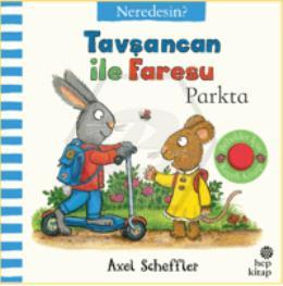 Tavşancan İle Faresu Parkta – Neredesin? Ciltli