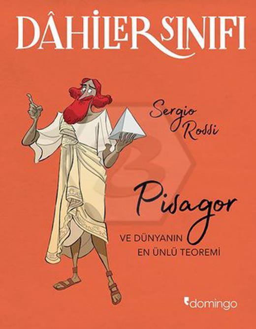 Dahiler Sınıfı - Pisagor Ve Dünyanın En Önemli Teoremi