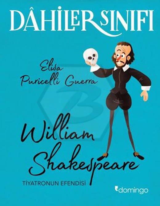 Dahiler Sınıfı - William Shakespeare Tiyatronun Efendisi