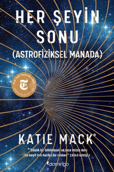 Her Şeyin Sonu - Astrofiziksel Manada